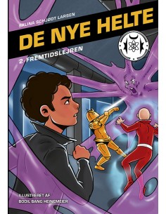 De nye helte 2: Fremtidslejren