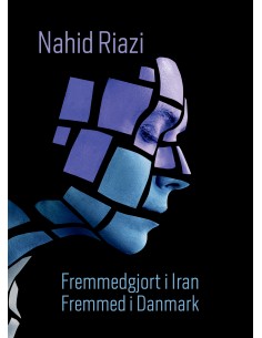 Fremmedgjort i Iran –...
