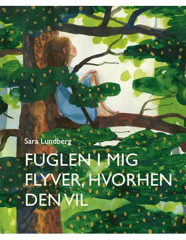 Fuglen i mig flyver, hvorhen den vil