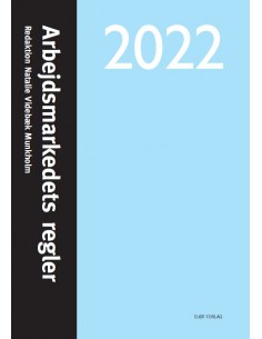 Arbejdsmarkedets regler 2022