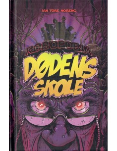 Robofobia (1): Dødens skole