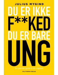 Du er ikke f**ked - du er...