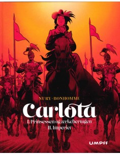 Carlota - 1: Prinsessen og...