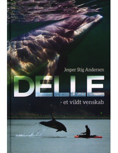 Delle - et vildt venskab