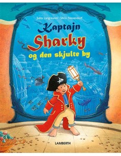 Kaptajn Sharky og den...