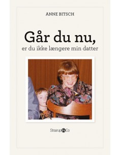 Går du nu, er du ikke...