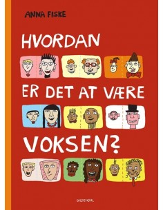 Hvordan er det at være voksen?
