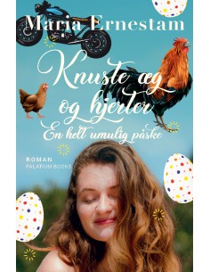 Knuste æg og hjerter - en...