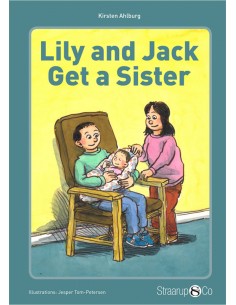 Lily and Jack Get a Sister...
