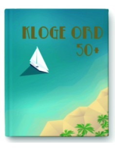 Citatbog - Klog ord 50+