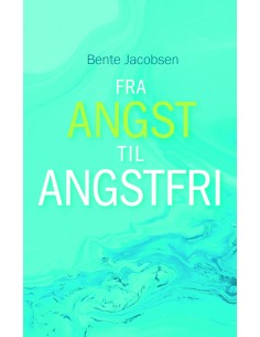 FRA ANGST TIL ANGSTFRI