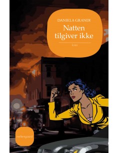 Natten tilgiver ikke