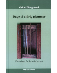 Dage vi aldrig glemmer