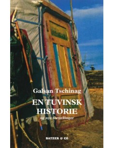 En tuvinsk historie og nye...