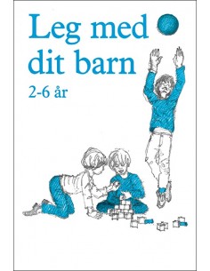 Leg med dit barn 2-6 år