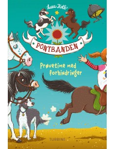 Ponybanden – Prøvetime med...