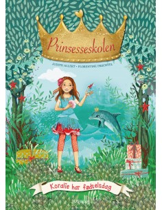 Prinsesseskolen 5: Koralie...
