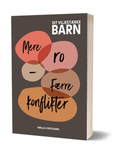 Dit viljestærke barn - Mere...