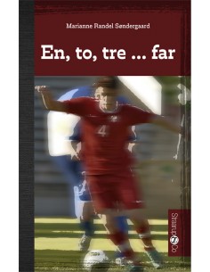 En, to, tre ... far