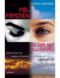 Føl frygten - og gør det...