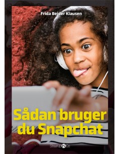 Sådan bruger du Snapchat