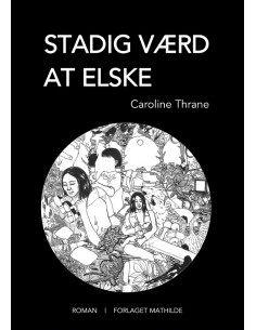 Stadig Værd At Elske