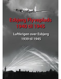 Esbjerg Flyveplads 1940 til...