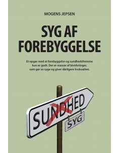 Syg af forebyggelse