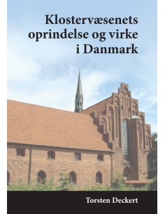 Klostervæsenets oprindelse...