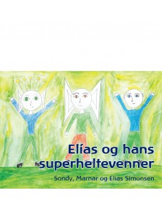 Elias og hans superheltevenner