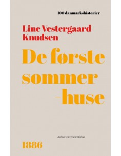 De første sommerhuse