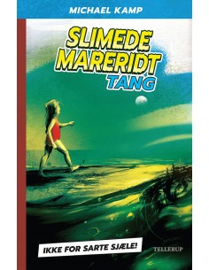 Slimede mareridt 1: Tang
