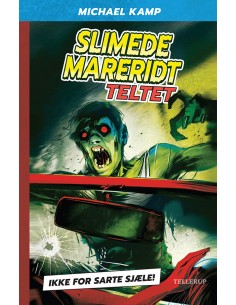 Slimede mareridt 2: Teltet