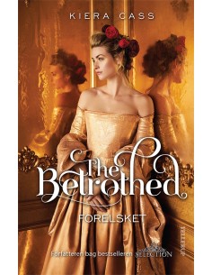 The betrothed 1: Forelsket