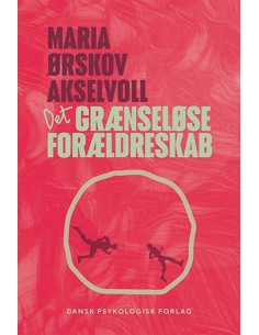 Det grænseløse forældreskab