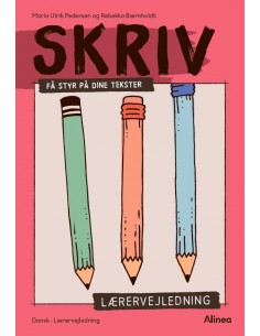 Skriv, Få styr på dine...