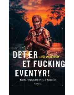 Det er et fucking eventyr!