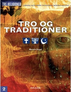 Tre religioner 2, Tro og...