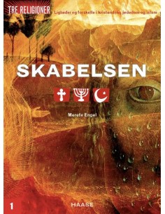 Tre religioner 1, Skabelsen