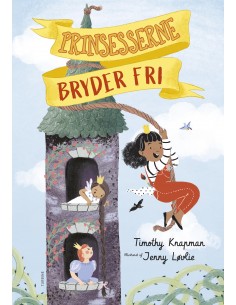 Prinsesserne bryder fri