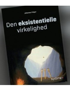 Den eksistentielle virkelighed
