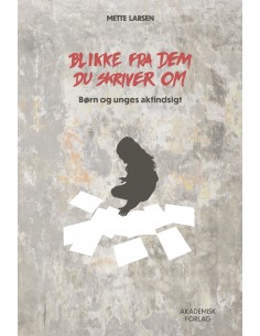 Blikke fra dem du skriver om