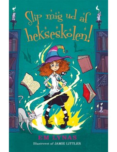 Hekseskolen (2) Slip mig ud...