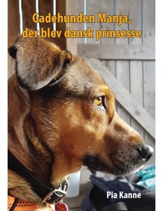 Gadehunden Manja, der blev...