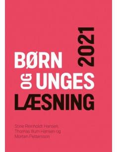 Børn og unges læsning 2021