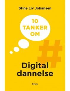 10 tanker om digital dannelse