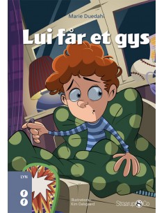 Lui får et gys