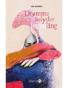 Drømme betyder ingenting