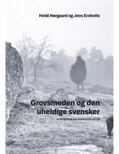 Grovsmeden og den uheldige...