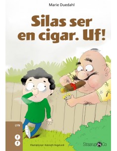 Silas ser en cigar. Uf!